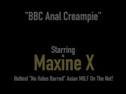 Asian Mommy Maxine-X Butt Fucked In Butthole By Black Cock! 1/16