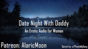 Date Night With Daddy [Erotic Audio for Women]