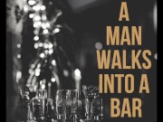 A Man Walks into the Bar|Femdom|Erotic Audio|Public Domination|Teasing 15/16