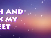 Wash and lick my feet! 1/16