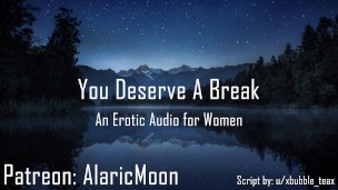 You Deserve A Break [Erotic Audio for Women]