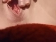 Day 3 of playing with my  pussy