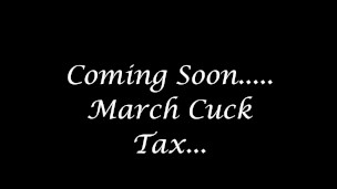 March Cuck Tax Preview