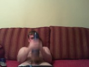 Playing with my blue fleshlight while watching pron 8/16