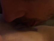 BOYFRIEND LICKS, SUCKS AND FUCKS MY PUSSY WITH HIS DRIPPING DIC IN A COCKRI 4/16