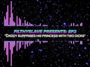 SEXY DEEP ASMR DADDY SURPRISES HIS PRINCESS w TWO DICKS - DM MY IG: @creampieslavery 4/16