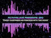 SEXY DEEP ASMR DADDY SURPRISES HIS PRINCESS w TWO DICKS - DM MY IG: @creampieslavery 5/16