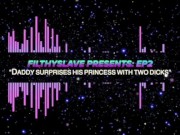 SEXY DEEP ASMR DADDY SURPRISES HIS PRINCESS w TWO DICKS - DM MY IG: @creampieslavery 6/16