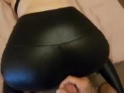 Cumming over petite babes sexy ass in shiny black spandex leggings! 13/16