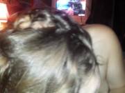 Gf sucks me off till I blow my load in her out mouth. 11/16