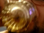 Wife pees in glass, I drink it. 16/16