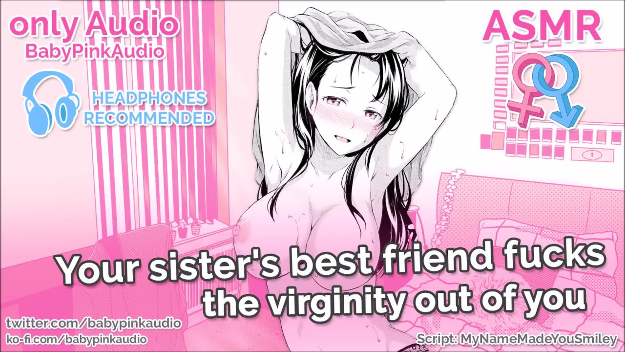 Asmr Your Sisters Best Friend Fucks The Virginity Out Of You Audio Roleplay Redtube 