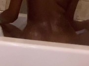 Bath time ass clappin  16/16