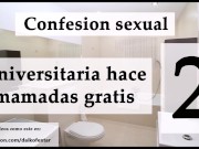 Confesión sexual: Ella mamando por vicio 2. Audio español. 14/16