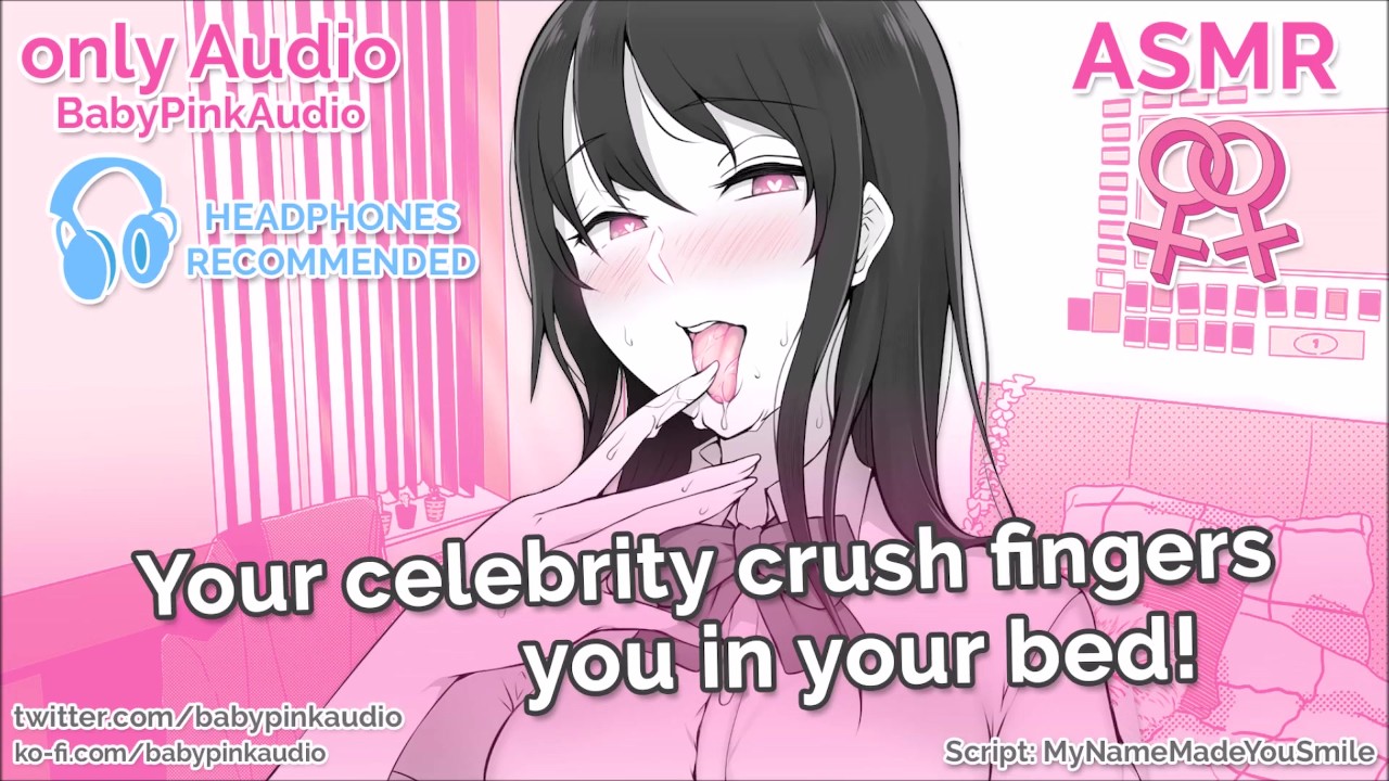 ASMR - Your celebrity crush fingers you! (Lesbian Roleplay)(Gentle  Dom)(Audio Roleplay)