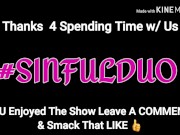 Trppy Twacked Zippy Zap Spun Slut Havin Fun Makin Sum Ticky Tac Cloudz! #sinfulduo 16/16