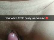 My young wife agreed on no-condom sex with her lover [Snapchat. Cuckold]