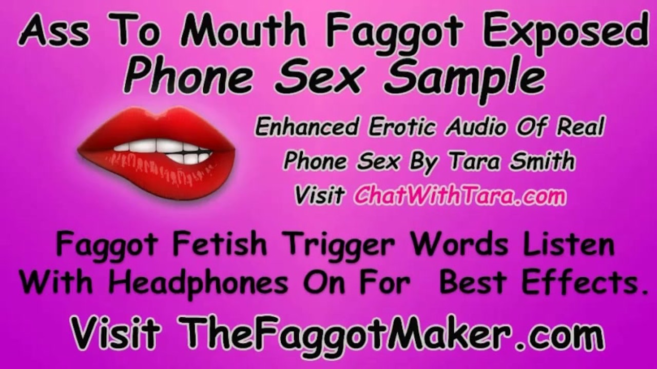 Ass To Mouth Faggot Exposed Enhanced Erotic Audio Real Phone Sex Tara Smith  Humiliation Cum Eating