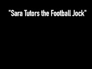 Fuck Fiend Sara Jay Instructs Football Dick With Plump Pussy 1/16