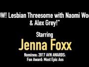 Young Black Jenna Foxx Helps Naomi Woods & Alex Grey Orgasm! 1/16