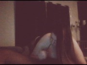 wifey sitting on my face watching herself suck my dick 9/16