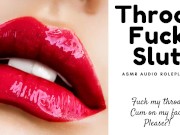 ASMR Throat Fuck Slut (Audio Only) 