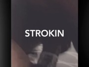 Big Phat dick stroking in fat dripping pussy sexually moans  2/16