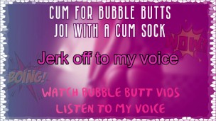 Bubble Butt Compilation voiceover JOI with a Cum Sock Optional CEI
