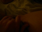 Pussy play in the Dark  12/16