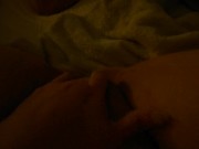 Pussy play in the Dark  5/16