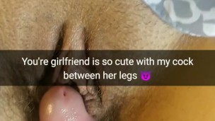 I fuck your girlfriend's pussy with my bare cock soon [Snapchat. Cuckold]