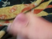 Masturbting after not cumming for a day