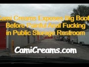Cami Creams Exposes Big Booty Before Painful Anal Fuck in Public Storage Restroom - Sexy Voice ASMR 5/16