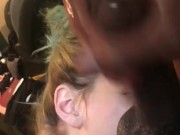 Eat my dick up..She love her black Daddy dick ..throat action  13/16