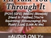 [M4F] I'll Talk You Through It - [AUDIO ONLY]