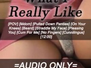 [M4F] What I Really Like [AUDIO ONLY]