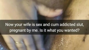My wife now is pregnant cumslut addicted to cum [Cuckold. Snapchat]