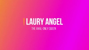 7# Laury Angel - Going Anal Only is a Sexual Awakening