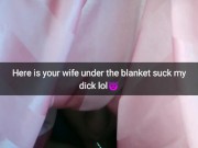 I fuck your wife in mouth under the blanket! [Cuck`s Imagine your wife on that place]