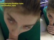 Dick Sucked So Good He Begs Her to Marry Him LOL - Heather Kane 4/16