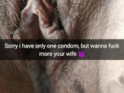 My wife have only one condom, but her bull wanna fuck more..so she had to take unprotected creampies