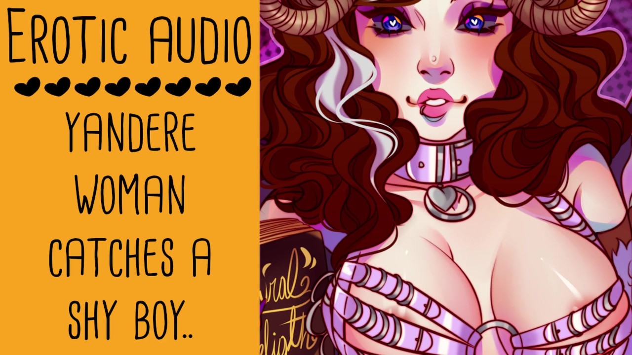 Captured A Shy Boy... | Yandere Erotic Audio for Adults Fictional Lady Aurality - RedTube