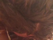 Deep throating Husbands big dick 11/16