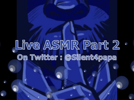 Live ASMR Part 2 previously recorded 8/3/20