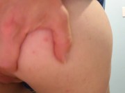 **NO More Scrolling** Watch Me Fingering My Asshole While I Piss 8/16