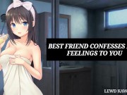 BEST FRIEND CONFESSES HER FEELINGS TO YOU (Best Friend Series) | SOUND PORN | ENGLISH ASMR 16/16