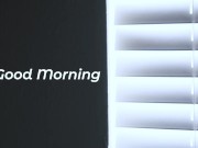 Good morning, baby (Blowjob POV) 1/16