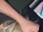 Tight hot blonde sucks cock and takes a big cock from behind  2/16