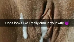 Sorry i impregnate your wife now [Cuckold. Snapchat]