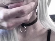 Choke me, slap me and hard fingerfuck my mouth  12/16